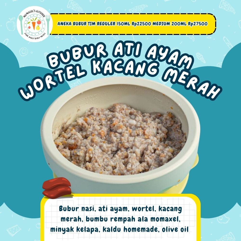 Bubur Ati Ayam Wortel Kacang Merah – BYMOMAXEL